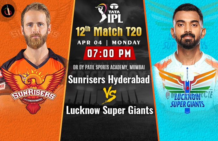 Hyderabad vs Lucknow 12th Clash of IPL 2022 Match Preview, Fantasy, Pitch Report, Probable XI & More