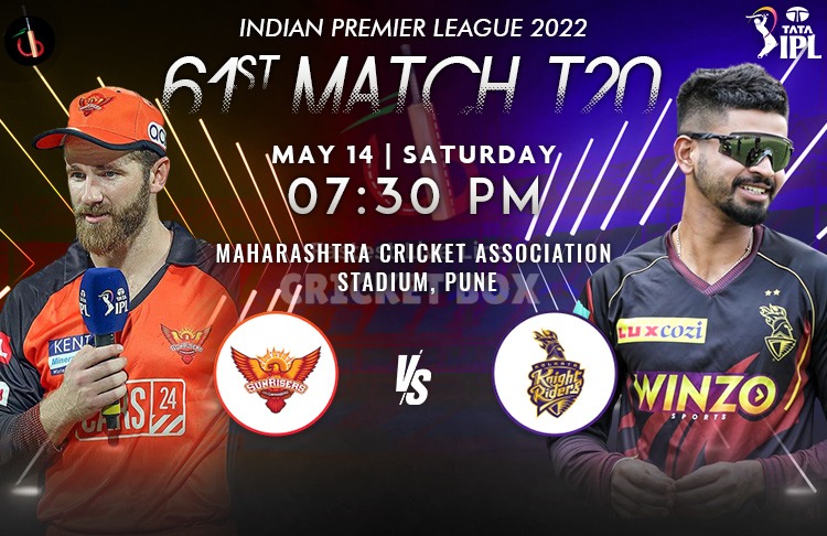 Kolkata vs Hyderabad 61st Clash of IPL 2022 Match Preview, Fantasy, Pitch Report, Probable XI & More