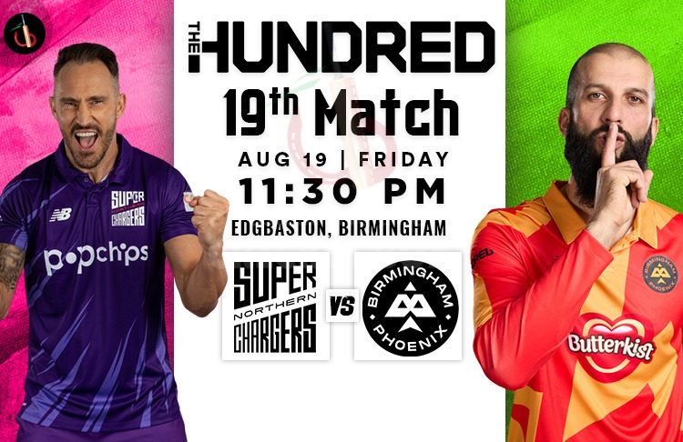 Birmingham Phoenix vs Northern Superchargers 19th 100 Balls Match Preview, Probable XI, Match Prediction, Pitch Report & More