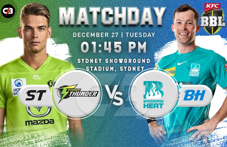 Brisbane Heat vs Sydney Thunder Match 17th - Preview, Probable XI, Pitch Report, Weather Report & More