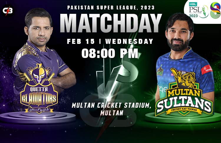 Multan Sultans vs Quetta Gladiators 3rd PSL Match Preview, Probable XI, Match Details, Pitch Report, Key Players & More