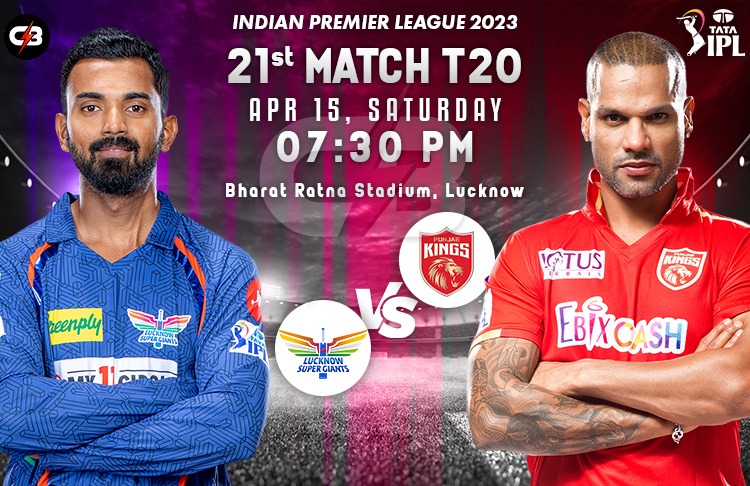 Punjab Kings vs Lucknow Super Giants 21st IPL Match Preview, Pitch Report, Probable XI, Match Details, Key Players & More