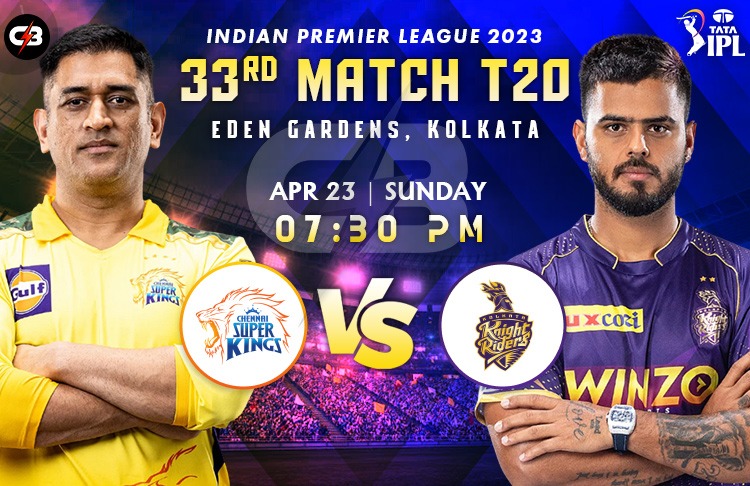 Chennai Super Kings vs Kolkata Knight Riders 33rd Match - Preview, Pitch Report, Probable XI, Match Details, Key Players & More