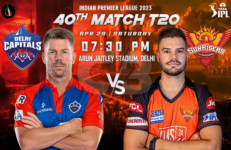 Delhi Capitals vs Sunrisers Hyderabad 40th IPL Match live Preview, Pitch Report, Probable XI, Match, Key Players & More