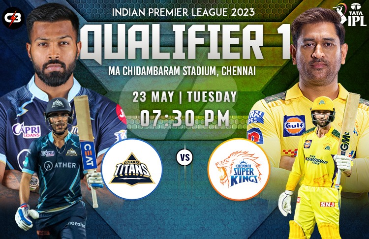 Chennai Super Kings vs Gujarat Titans 1st Qualifier Match Live Preview, Pitch Report, Probable XI, Match Details, Key Players & More